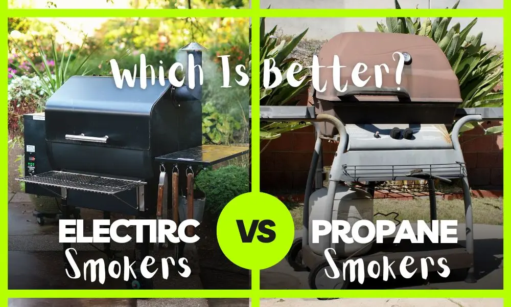 Propane smokers vs Electric smokers