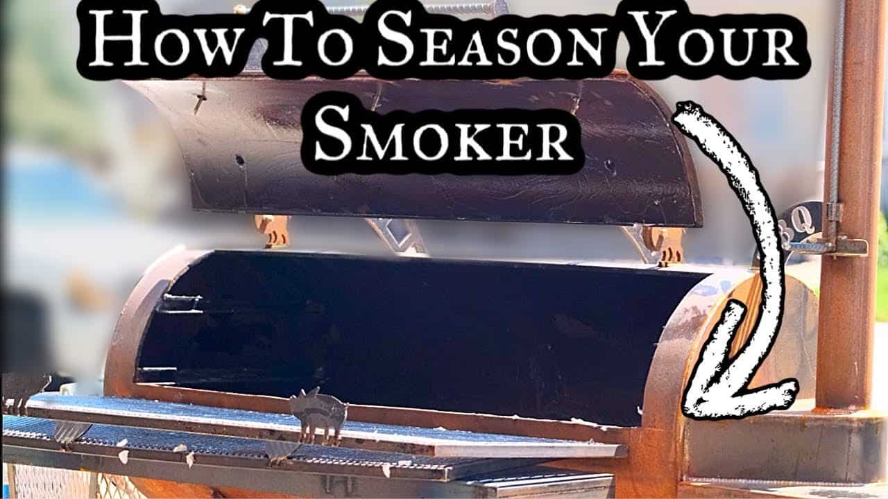 How to season a smoker? Learn these easy tips!